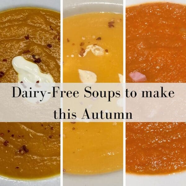 Dairy-Free Soups to make this Autumn
